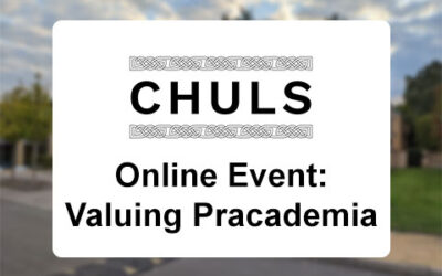 CHULS Online Event: Valuing Pracademia
