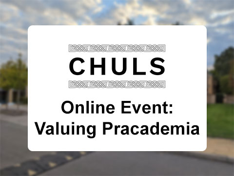 CHULS Online Event: Valuing Pracademia